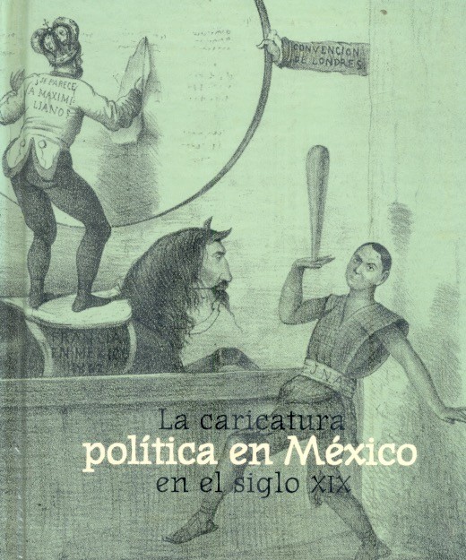 La Caricatura política en México en el siglo XIX