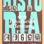 Historia de la revolución mexicana, 1914-1917, Tomo 6 La constitución de 1917
