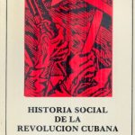 Historia social de la revolución cubana, 1952-1959