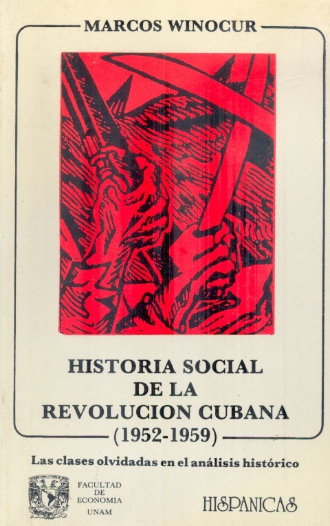 Historia social de la revolución cubana, 1952-1959