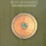 Historias y palabras de los antepasados Investigación y devolución social de la información antropológica