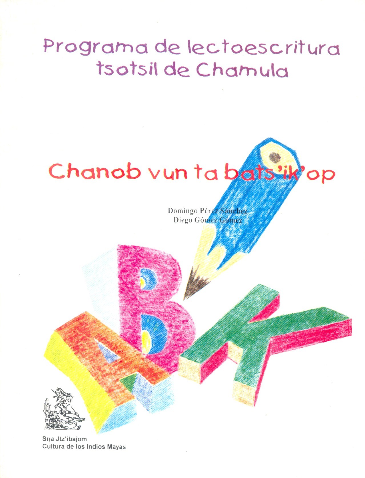 Programa de lectoescritura tsotsil de Chamula
