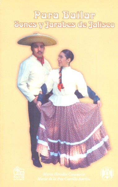 Para bailar sones y jarabes de Jalsico. Books From México