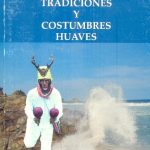 Tradiciones y costumbres huaves. Books From México