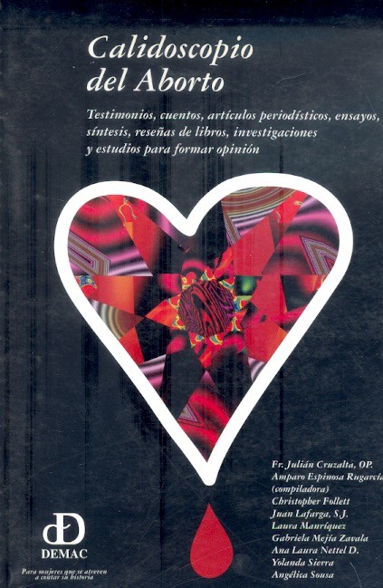 Caleidoscopio del aborto. Testimonios, cuentos, artículos periodísticos... Books From México