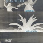 Tríptico para Juan Rulfo. Poesía, fotografía, crítica. Books From México