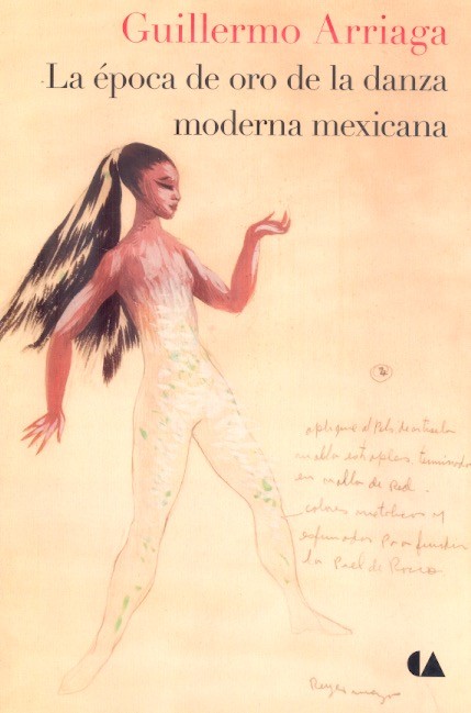 La Época de oro de la danza moderna mexicana. Books From México