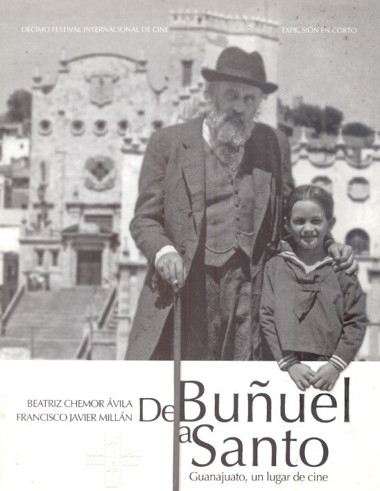 De Buñuel a Santo. Guanajuato un lugar de cine. Books From México