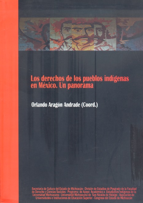 Los Derechos de los pueblos indígenas en México. Un panorama