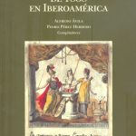 Las Experiencias de 1808 en Iberoamérica
