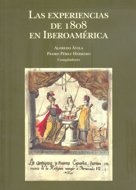 Las Experiencias de 1808 en Iberoamérica