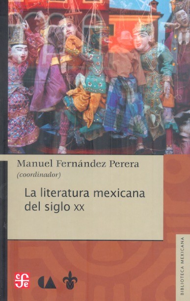 La Literatura mexicana del siglo XX. Books From México.