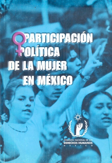 Participación política de la mujer en México. Books From México.
