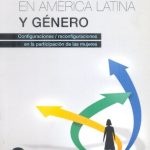 Política social en América Latina y género. Reconfiguraciones / Configuraciones.