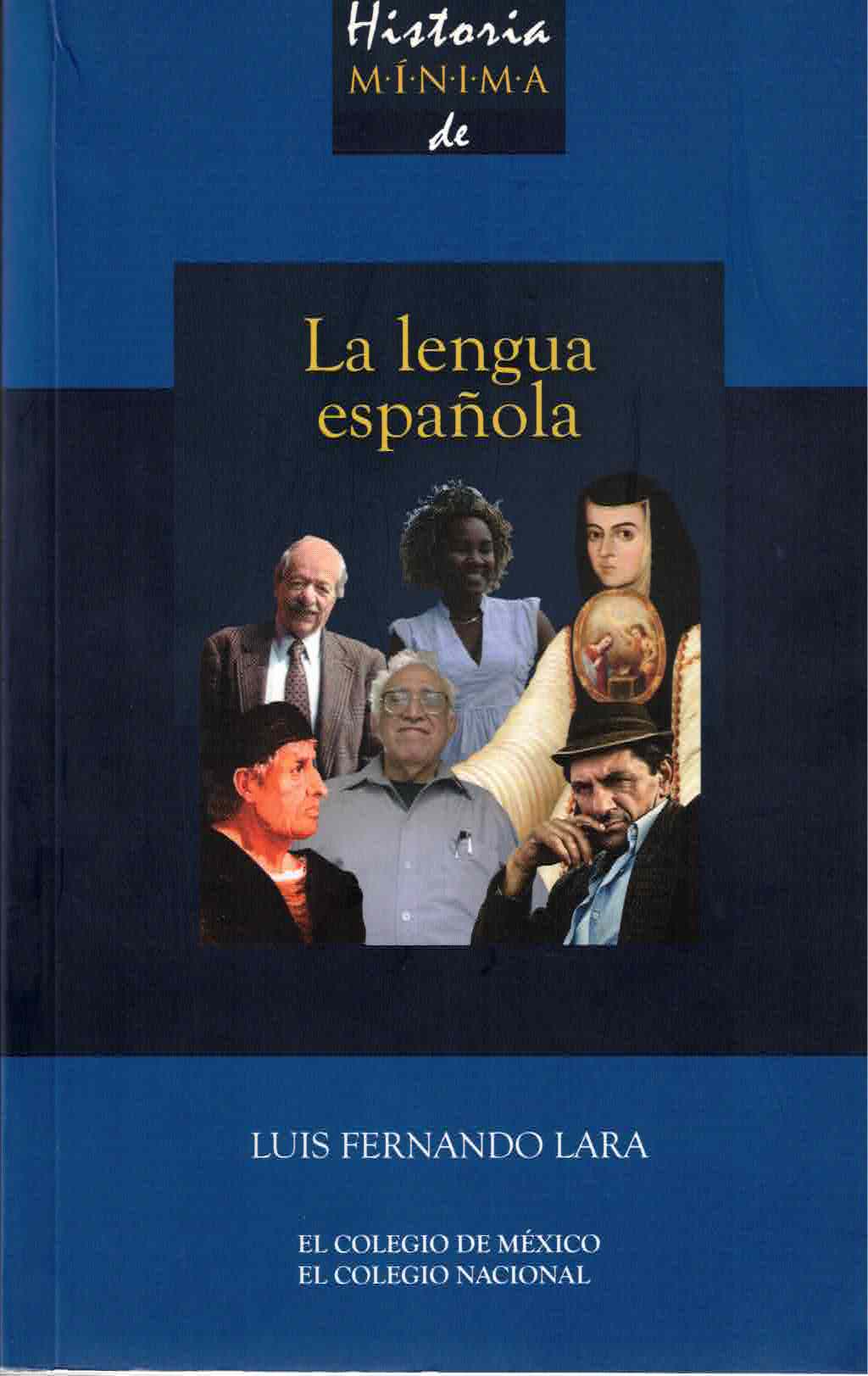 HISTORIA MÍNIMA DE LA LENGUA ESPAñOLA
