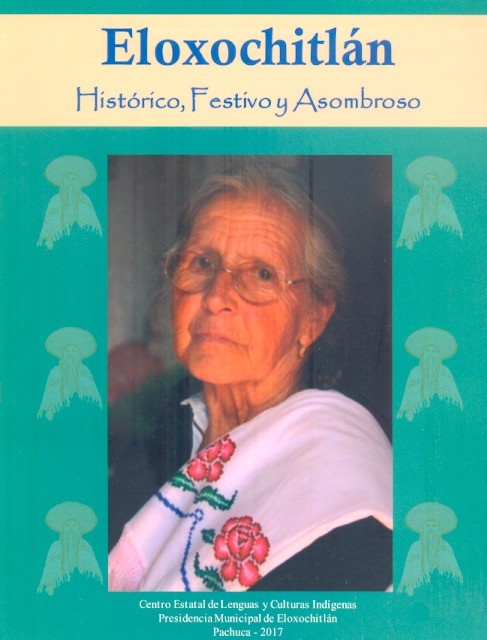 Books From México: Eloxochitlán : histórico, festivo y asombroso