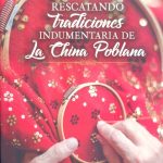 Books from mexico: Rescatando tradiciones: indumentaria de la china poblana