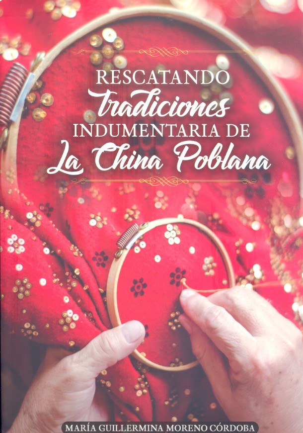 Books from mexico: Rescatando tradiciones: indumentaria de la china poblana