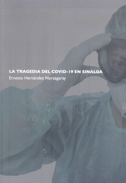 La tragedia del COVID-19 en Sinaloa