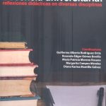 Docencia universitaria : reflexiones didácticas en diversas disciplinas