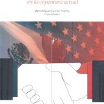 Las relaciones México-Estados Unidos en la coyuntura actual