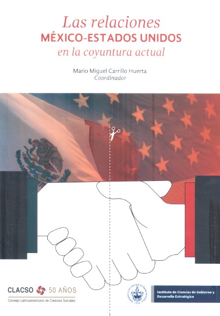 Las relaciones México-Estados Unidos en la coyuntura actual