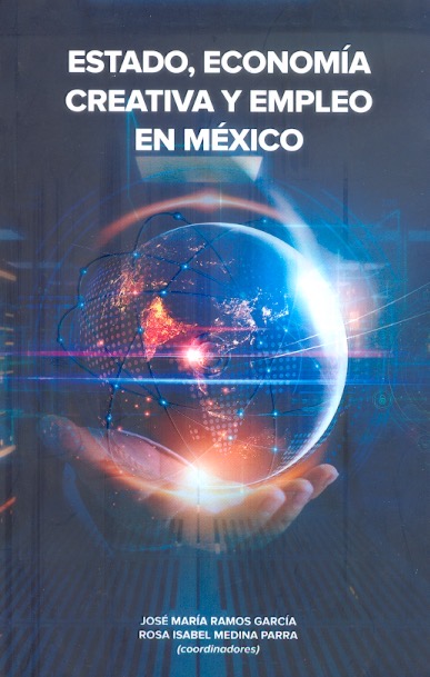 Estado, economía creativa y empleo en México